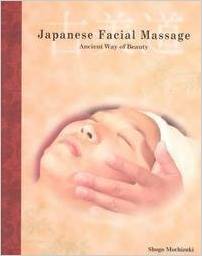 Japanese Face Massage Ancient Way of Beauty